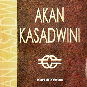 Akan Kasadwini (Akan Oral Literature)