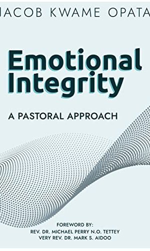 Emotional Integrity: A Pastoral Approach