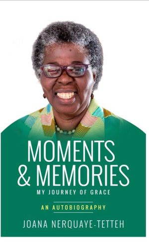 Moments & Memories: My Journey of Grace -- An Autobiography