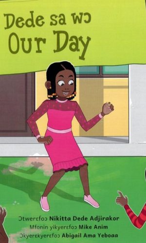 Dede Sa Wɔ Our Day (Asante Twi)