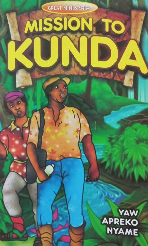 Mission to Kunda (Great Minds Series)