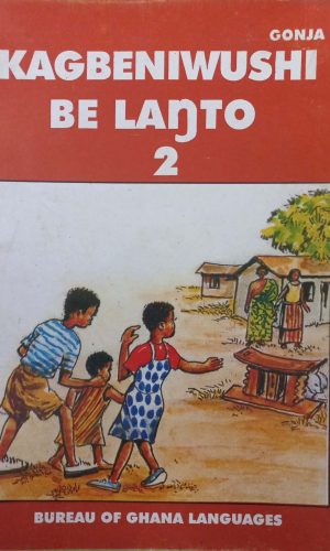 Kagbeniwushi Be Laŋto 2 (Gonja)