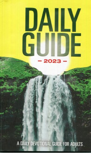Daily Guide: A Daily Devotional Guide for Adults (2023 Edition)
