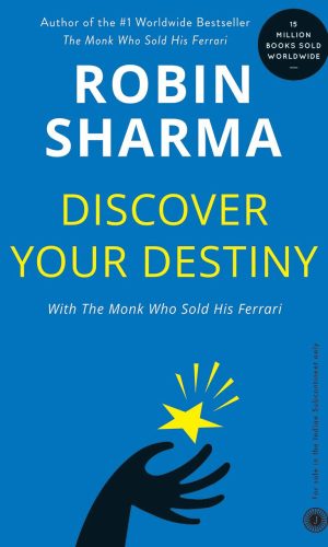 Discover Your Destiny: Big Ideas to Live Your Best Life