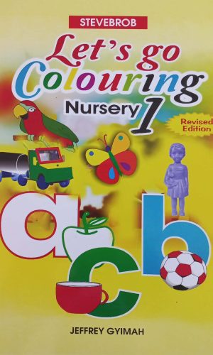 Stevebrob: Let's Go Colouring - Nursery 1 (Revised Edition)