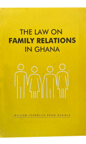 The Law on Family Relations in Ghana