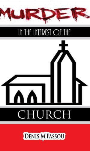 Murder in the Interest of the Church