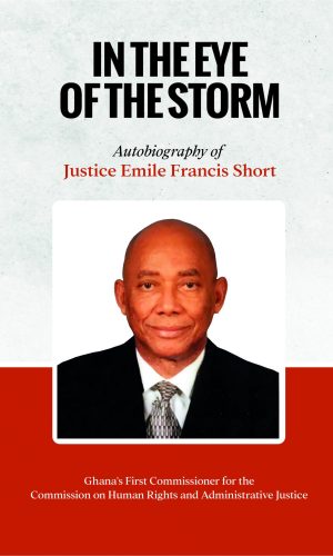 In the Eye of the Storm: Autobiography of Justice Emile Francis Short (Hardcover)
