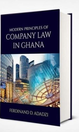 Modern Principles of Company Law in Ghana
