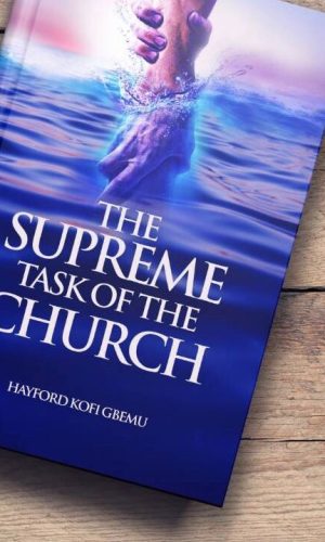 The Supreme Task of the Church