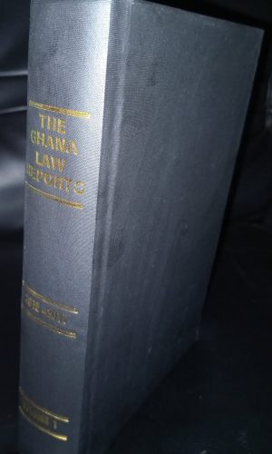 The Ghana Law Reports 2016-2017 (Volume 1)