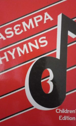 Asempa Hymns: Children's Edition (Hardcover)