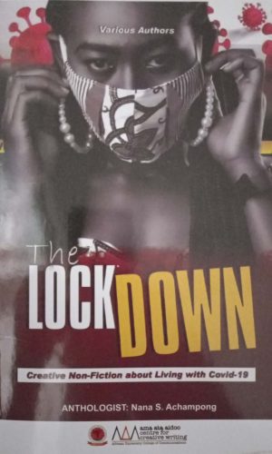The Lockdown: Creative Non-Fiction about Living with Covid-19