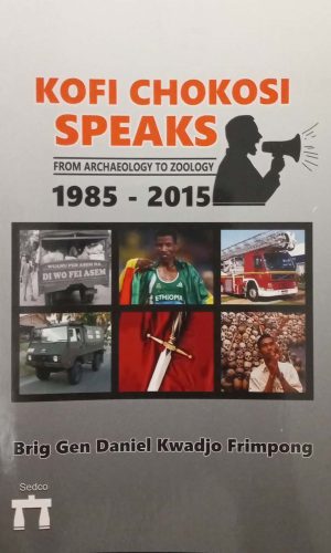 Kofi Chokosi Speaks: From Archaeology to Zoology (1985-2015)