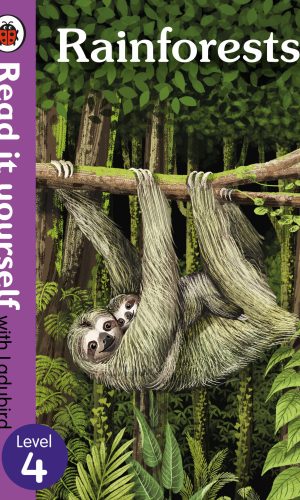 Rainforests - Hardcover (Read It Yourself with Ladybird, Level 4)