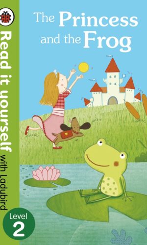 The Princess and the Frog - Hardcover (Read It Yourself with Ladybird, Level 2)