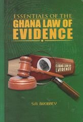 Essentials of the Ghana Law of Evidence