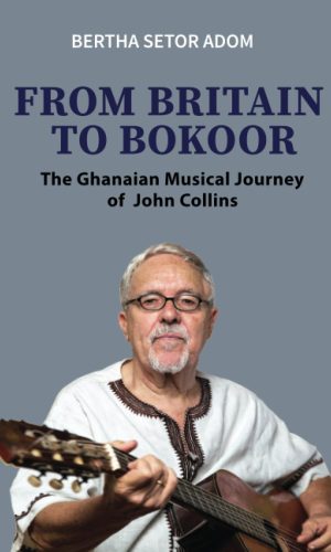 From Britain to Bokoor: The Ghanaian Musical Journey of John Collins