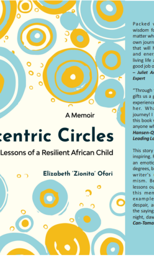 Concentric Circles: 30 Rich Life Lessons of A Resilient African Child