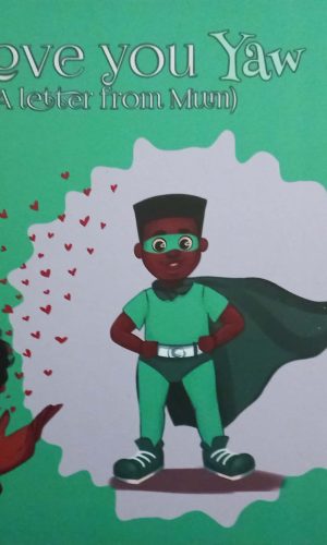 I Love You Yaw: A Letter from Mum (Hardcover)