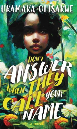 Don’t Answer When They Call Your Name