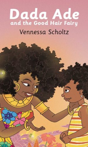 Dada Ade and the Good Hair Fairy