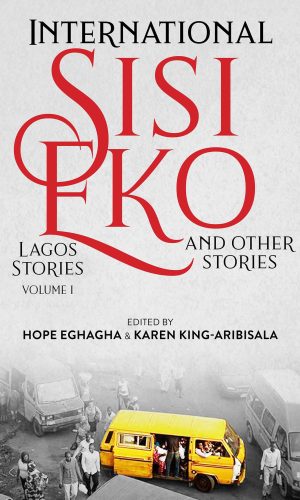 International Sisi Eko and Other Stories