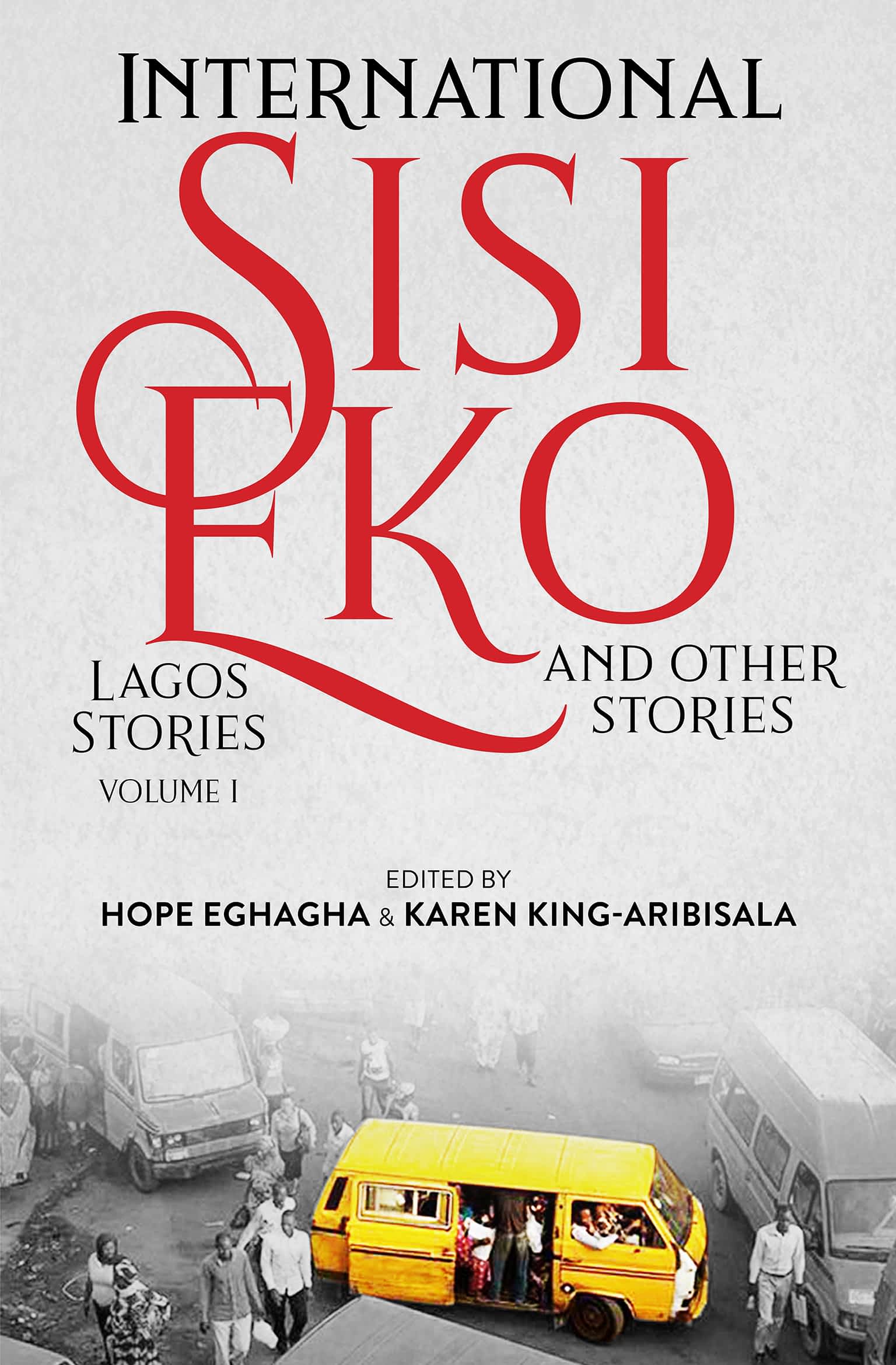 International Sisi Eko and Other Stories