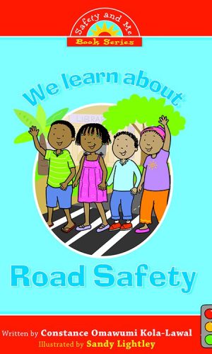 We Learn About Road Safety (Safety and Me Series)
